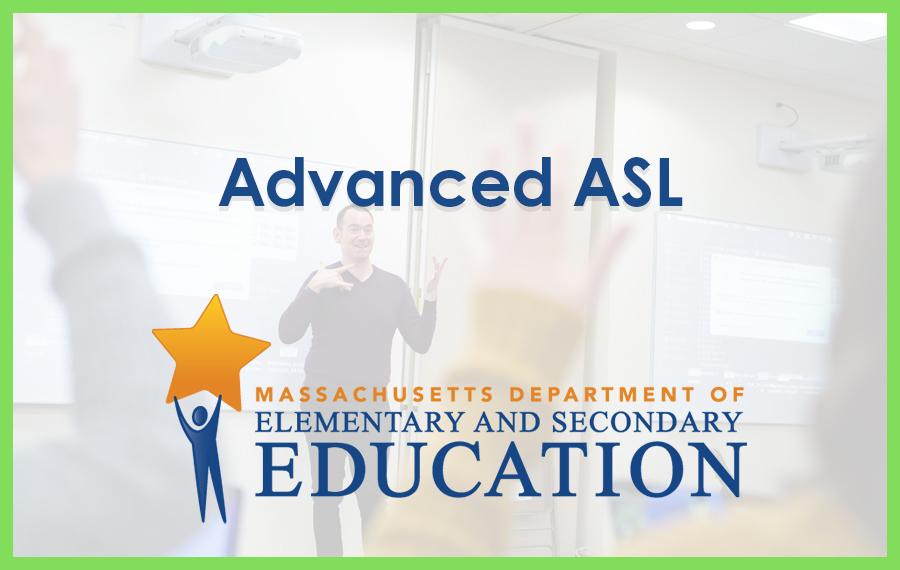 Advanced ASL with DESE logo