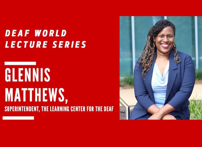 A red square. On the left, white writing: Deaf World Lecture Series Glennis Matthews, Superintendent of TLC. On the right, a headshot of Glennis Matthews. She has long dark hair and is wearing a blue suit. 